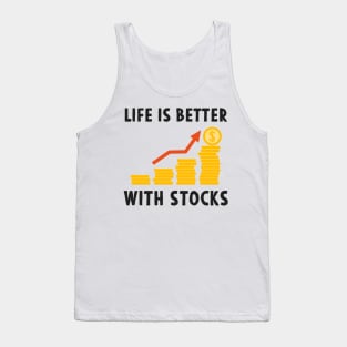 Stock Exchange Gift Life Is Better With Stocks Tank Top